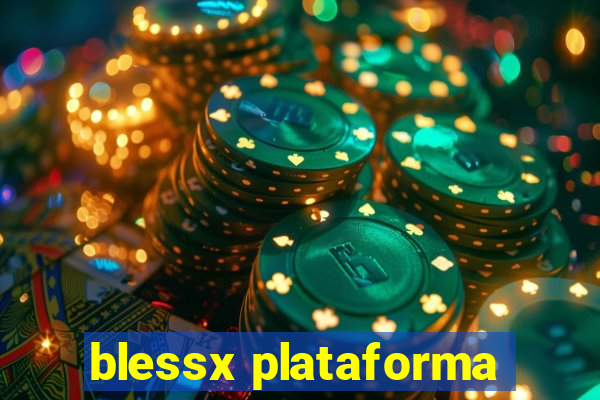 blessx plataforma